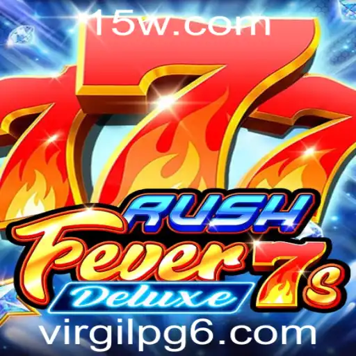 Descubra o Mundo Emocionante de RushFever7sDeluxe: O Jogo que Revoluciona o Entretenimento